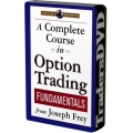 Joseph Frey – A Complete Course in Option Trading Fundamentals